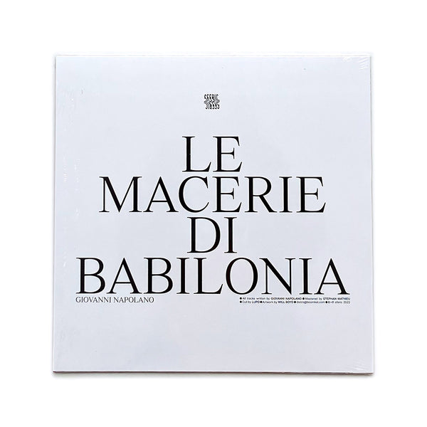 Le Macerie di Babilonia (LP, 45rpm)