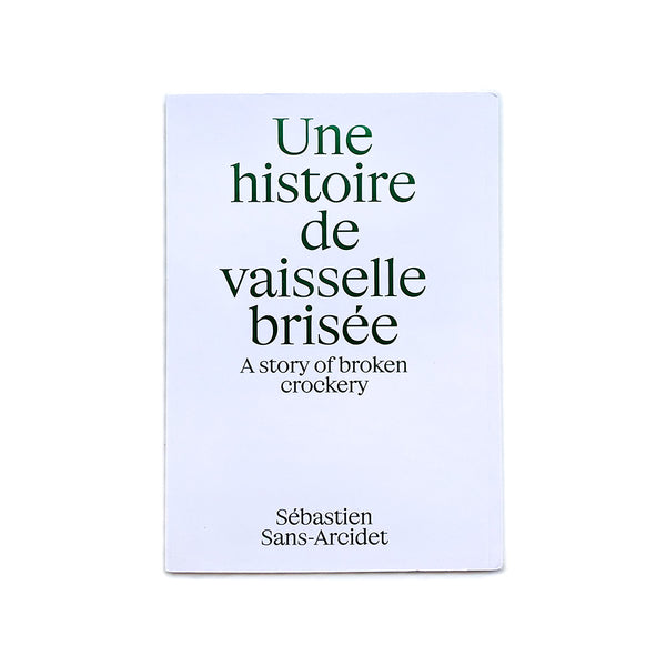 Une histoire de vaisselle brisée