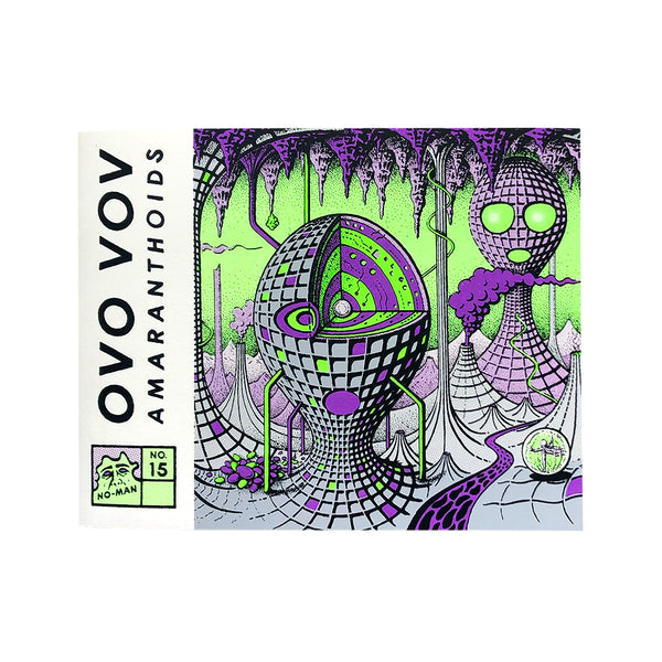 OVO VOV: Amaranthoids