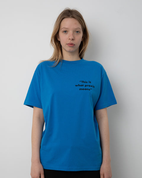 "Praxis/Theorie" T-Shirt