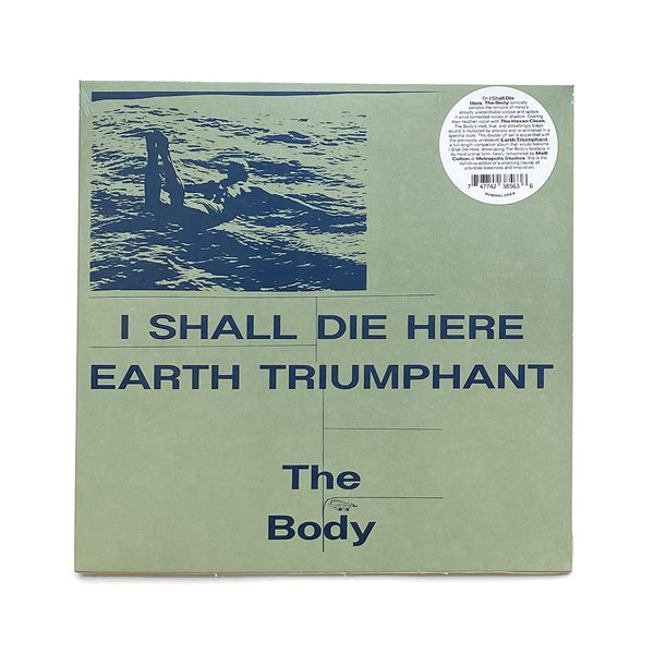 I Shall Die Here / Earth Triumphant (2LP)